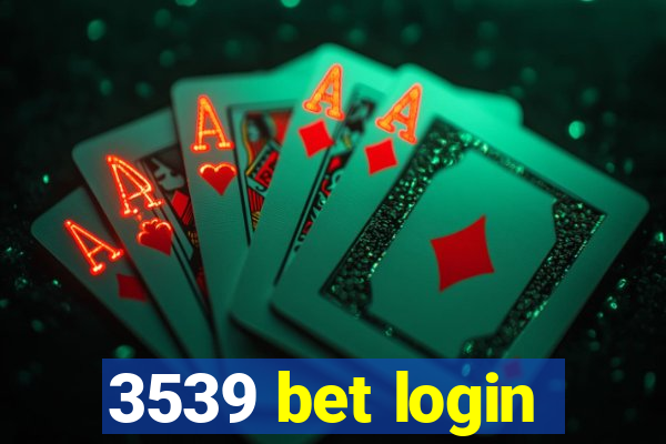 3539 bet login